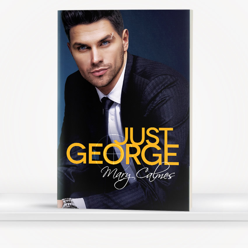 Just George by Mary Calmes