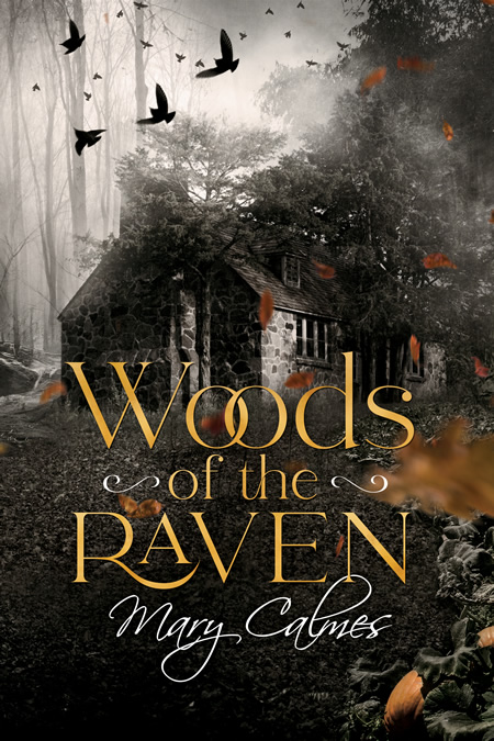 Woods of the Raven by Mary Calmes