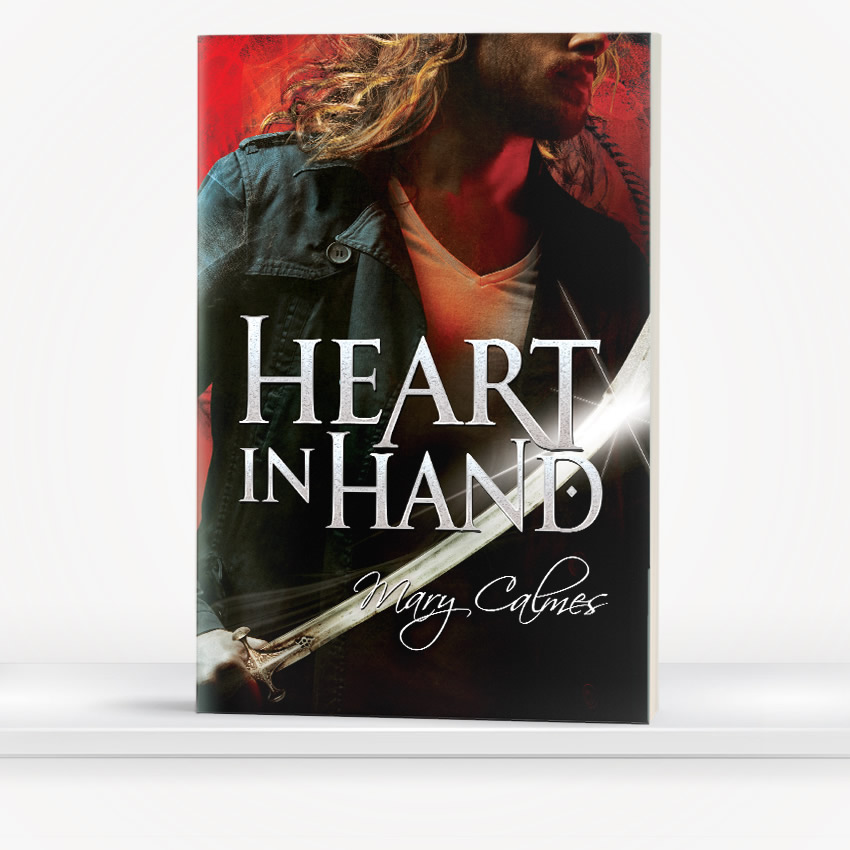 Heart in Hand by Mary Calmes