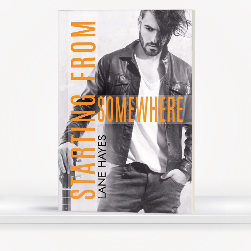 Starting From Somewhere by Lane Hayes
